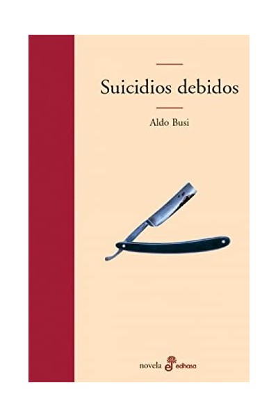 Suicidios Debidos - Aldo Busi, José Luis Trullo